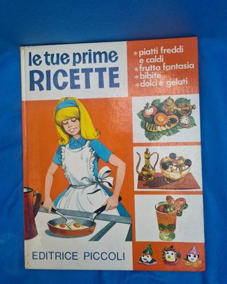 I LIBRI DI SERENELLA 2 LE TUE PRIME RICETTE PICCOL