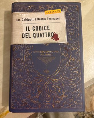 IL CODICE DEL QUATTRO - Ian Caldwell & Dustin Thom