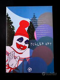 KILLER ART Mondo Bizzarro 2001 arte SERIAL KILLER