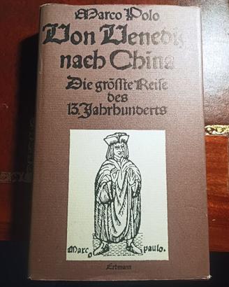 Von Venedig nach China-  Marco Polo