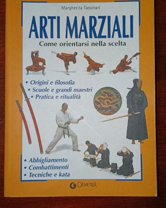 Arti marziali. Come orientarsi nella scelta
