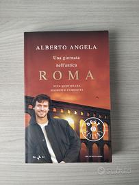 Alberto Angela - Una giornata nell'antica Roma
