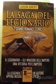 LA SAGA DEL LEGIONARIO - 3 ROMANZI STORICI