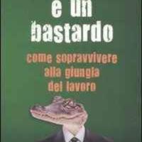 Libro Il mio capo è un bastard-o - Sopravvivenza