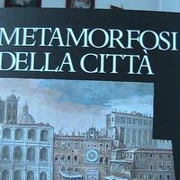 METAMORFOSI DELLA CITTA'