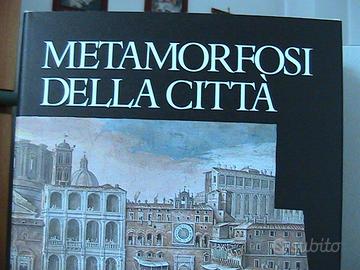 METAMORFOSI DELLA CITTA'