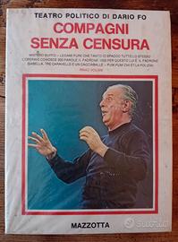 Teatro politico Dario Fo, Compagni senza censura