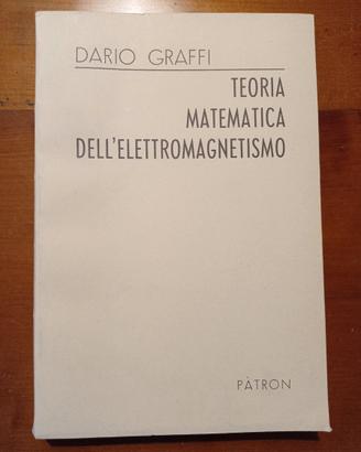Teoria matematica dell'elettromagnetismo - Graffi