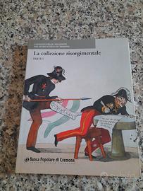 La collezione risorgimentale Vol 1