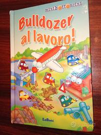 Bulldozer al lavoro - Libro 3D per bambini