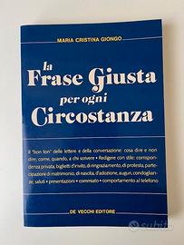 La frase giusta perogni circostanza. MC Giongo