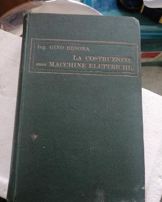 LA COSTRUZIONE DELLE MACCHINE ELETTRICHE