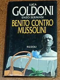 Benito contro Mussolini, Editore Rizzoli 1993.