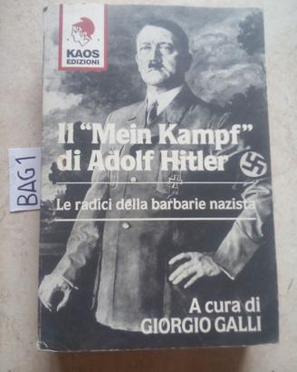il Mein Kampf Adolf Hitler Radici Barbarie Naziste