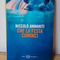 Che la festa cominci - Niccolò Ammaniti 