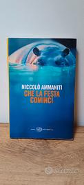 Che la festa cominci - Niccolò Ammaniti 