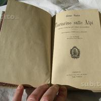 Libri antichi - TARTARINO SULLE ALPI, ediz. 1909