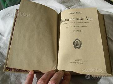 Libri antichi - TARTARINO SULLE ALPI, ediz. 1909