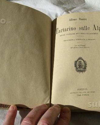 Libri antichi - TARTARINO SULLE ALPI, ediz. 1909
