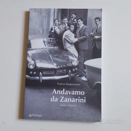 Libro Andavamo da Zanarini di Franco Sangiovanni