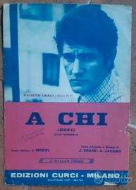 Spartito Fausto Leali -"A chi"