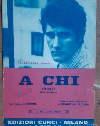 Spartito Fausto Leali -"A chi"