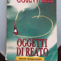 Oggetti di reato di Patricia D. Cornwell