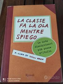 Libro "La classe fa la ola mentre spiego"