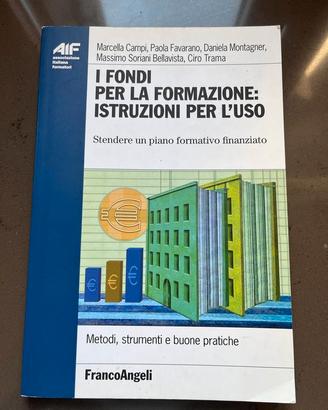 I fondi per la formazione: istruzioni per l'uso