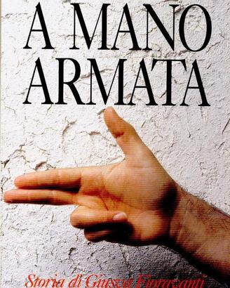 A mano armata