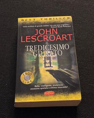 Libro Il Tredicesimo giurato di John Lescroart