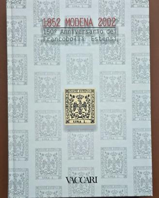 MODENA 1852-2002 150° ANNIVERSARIO DEI FRANCOBOLLI