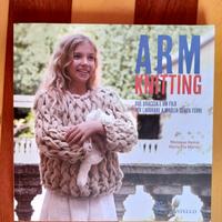 Libro per lavori a maglia "Arm Knitting" nuovo