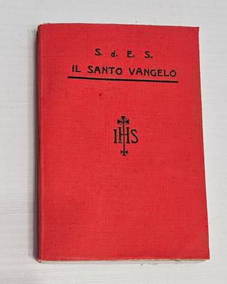 IL SANTO VANGELO - LIBRO RARO -  1931