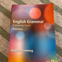 English Grammar di Angela Downing