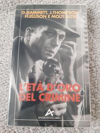 L'età d'oro del crimine - Vari (Hammett, Thompson)