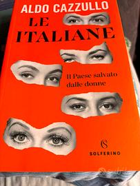 Libro “ LE ITALIANE “ Aldo Cazzullo “