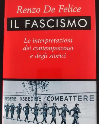 Renzo De Felice - Il Fascismo