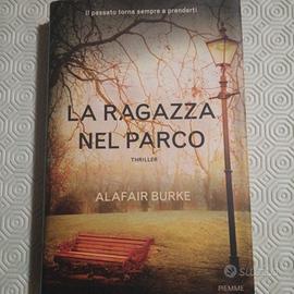 Libro "La ragazza nel parco" Alafair Burke thrille