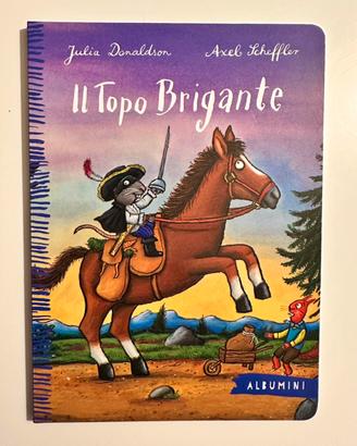 Il Topo Brigante, Julia Donaldson