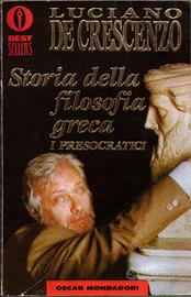 L. De Crescenzo: STORIA FILOSOFIA GRECA, Mondadori