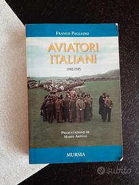 Libro Aviatori Italiani Franco Pagliano