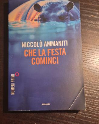 che la festa cominci, di Niccolò Ammaniti