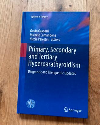 Primary, secondary and tertiary hyperparathyroidis