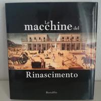 Le Macchine del Rinascimento