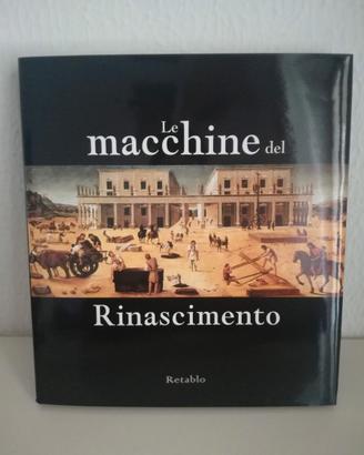 Le Macchine del Rinascimento