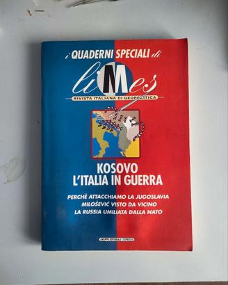 Limes - Kosovo l'Italia in guerra 1999