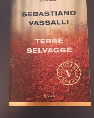 Sebastiano Vassalli. Terre selvagge