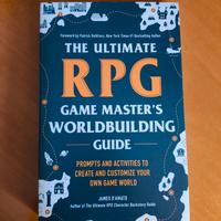 The Ultimate RPG Game Master's Worldbuilding Guide