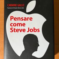 Pensare come Steve Jobs Carmine Gallo